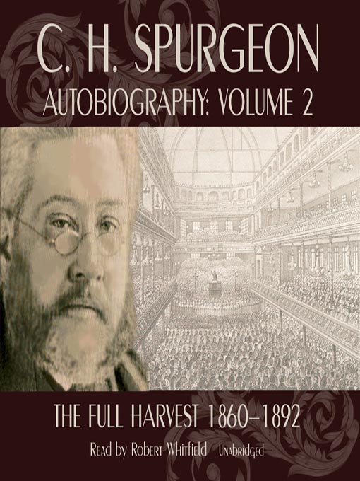 Title details for C. H. Spurgeon Autobiography, Volume 2 by C.H. Spurgeon - Available